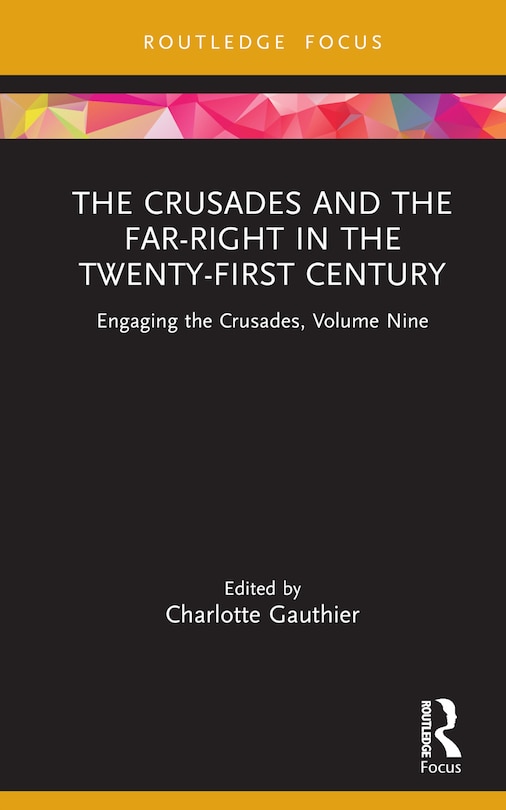 Couverture_The Crusades and the Far-Right in the Twenty-First Century