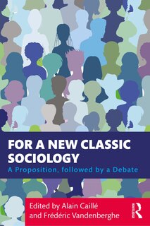 Front cover_For A New Classic Sociology