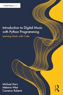 Couverture_Introduction To Digital Music With Python Programming