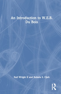 Front cover_An Introduction to W. E. B. Du Bois