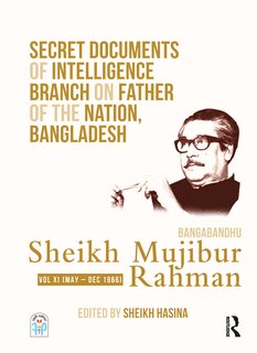 Front cover_Secret Documents of Intelligence Branch on Father of The Nation, Bangladesh