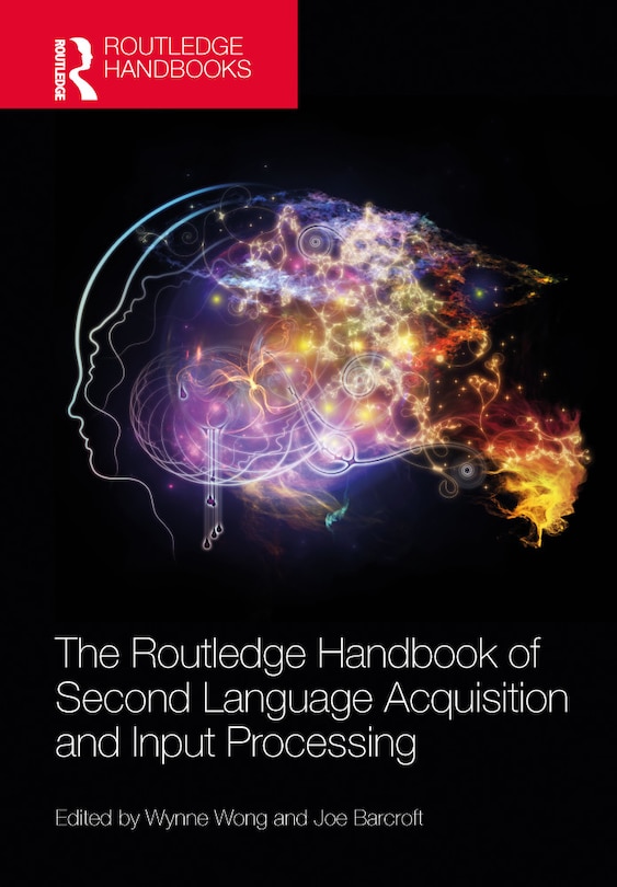 Couverture_The Routledge Handbook of Second Language Acquisition and Input Processing