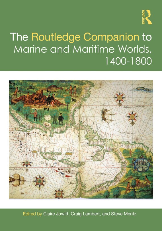 Front cover_Routledge Companion to Marine and Maritime Worlds 1400-1800