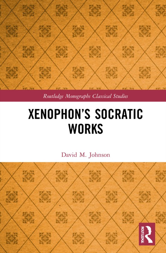 Front cover_Xenophon's Socratic Works