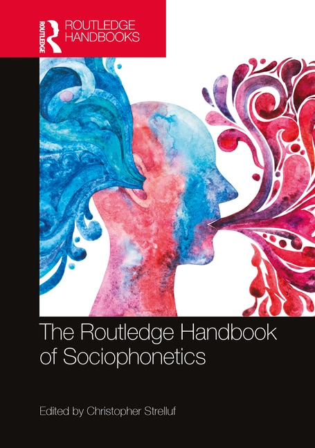 Front cover_The Routledge Handbook of Sociophonetics