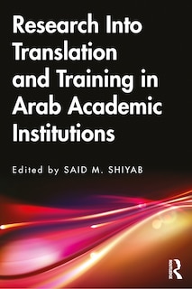 Couverture_Research Into Translation and Training in Arab Academic Institutions