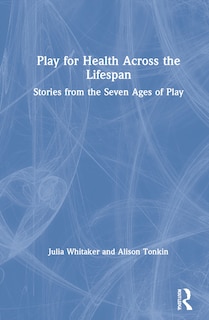 Front cover_Play For Health Across The Lifespan