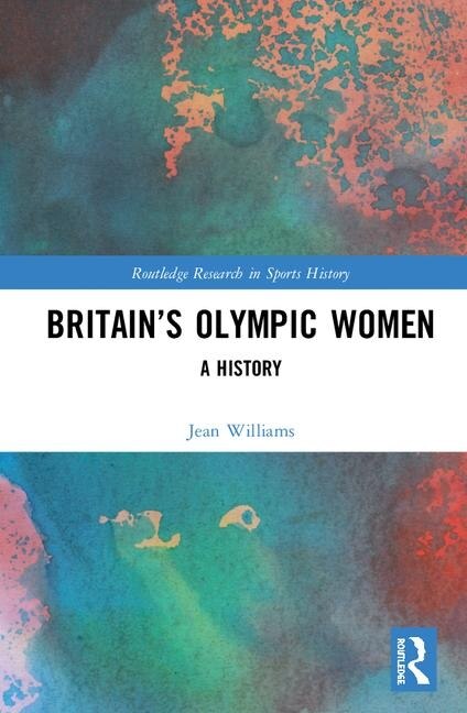 Front cover_Britain's Olympic Women