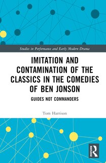 Couverture_Imitation and Contamination of the Classics in the Comedies of Ben Jonson