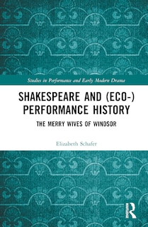 Front cover_Shakespeare and (Eco-)Performance History
