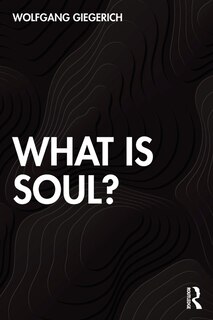 Front cover_What Is Soul?