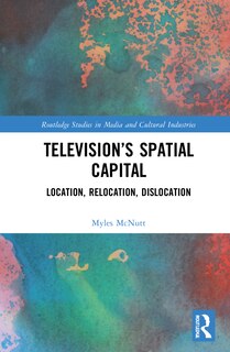 Couverture_Television's Spatial Capital