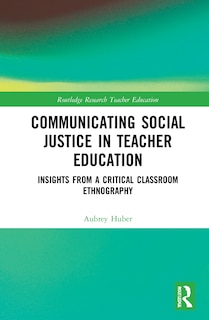 Couverture_Communicating Social Justice In Teacher Education
