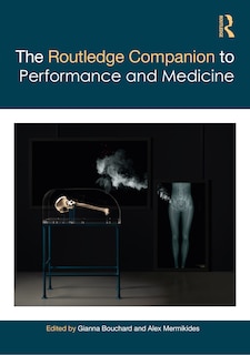Front cover_The Routledge Companion to Performance and Medicine