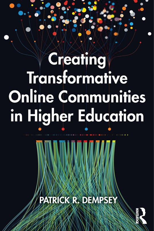 Front cover_Creating Transformative Online Communities in Higher Education