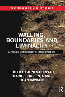 Couverture_Walling, Boundaries And Liminality