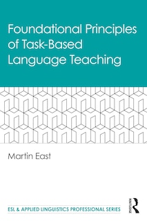 Couverture_Foundational Principles Of Task-based Language Teaching