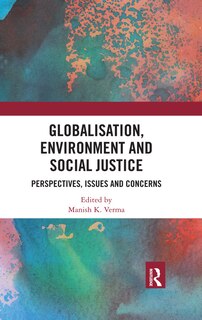 Couverture_Globalisation, Environment And Social Justice