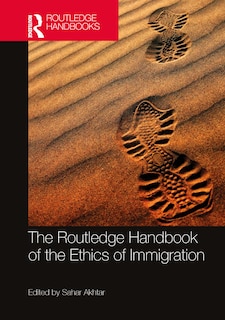 Front cover_The Routledge Handbook of the Ethics of Immigration