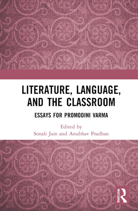 Front cover_Literature, Language, And The Classroom