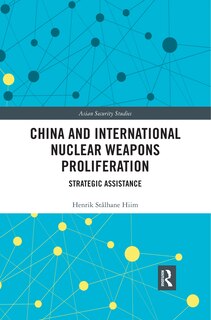 Front cover_China And International Nuclear Weapons Proliferation
