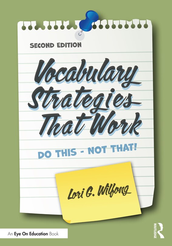 Vocabulary Strategies That Work: Do This-not That!