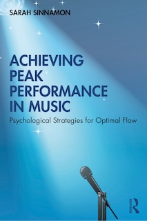 Couverture_Achieving Peak Performance In Music