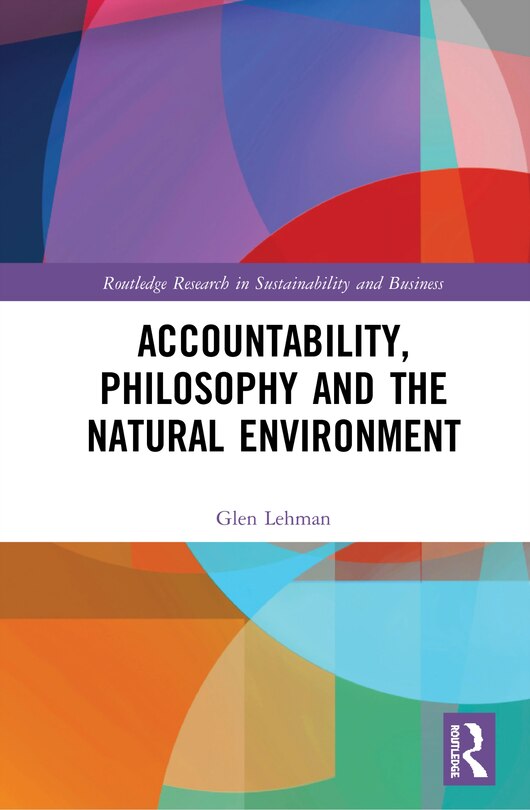 Front cover_Accountability, Philosophy And The Natural Environment