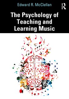 Front cover_The Psychology of Teaching and Learning Music