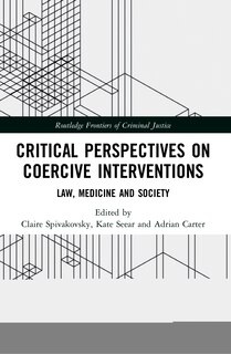 Front cover_Critical Perspectives On Coercive Interventions