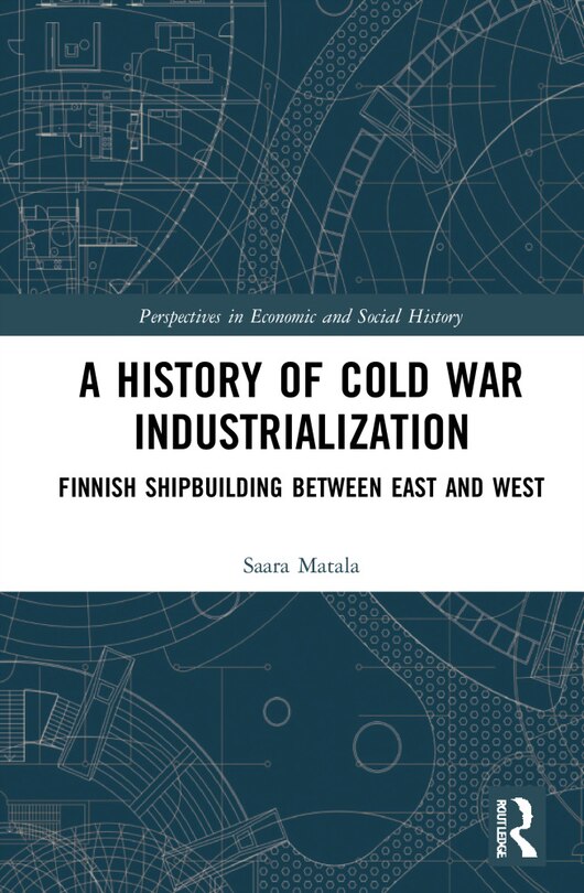 A History of Cold War Industrialisation: Finnish Shipbuilding between East and West image number 0