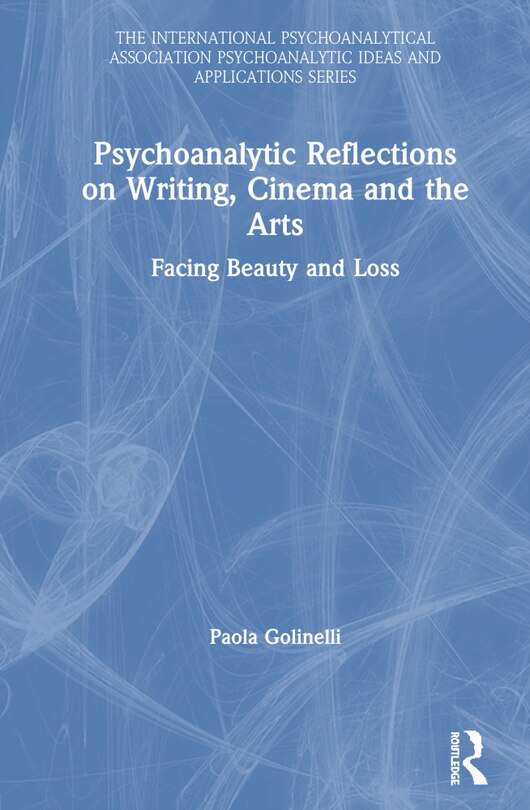 Front cover_Psychoanalytic Reflections on Writing, Cinema and the Arts