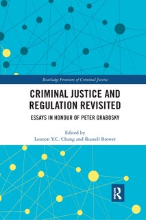 Front cover_Criminal Justice And Regulation Revisited