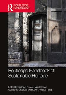 Routledge Handbook Of Sustainable Heritage