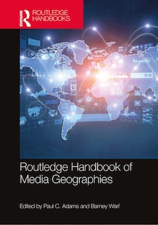 Front cover_Routledge Handbook Of Media Geographies