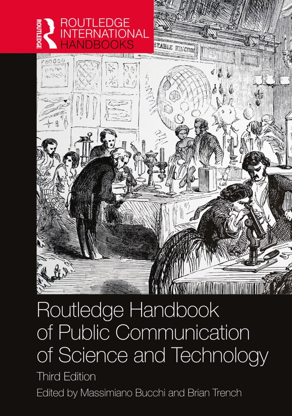 Routledge Handbook Of Public Communication Of Science And Technology