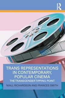 Front cover_Trans Representations in Contemporary, Popular Cinema
