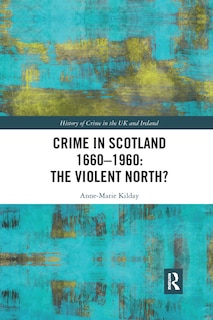 Front cover_Crime In Scotland 1660-1960