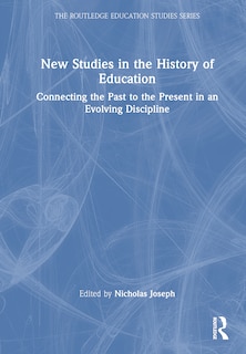 Front cover_New Studies in the History of Education