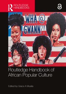 Couverture_Routledge Handbook Of African Popular Culture