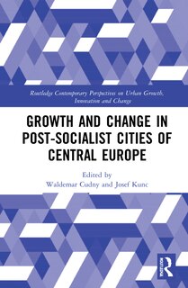 Front cover_Growth And Change In Post-socialist Cities Of Central Europe