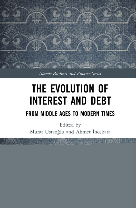 Front cover_The Evolution Of Interest And Debt