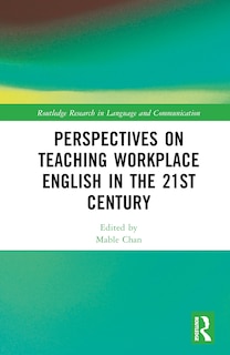 Front cover_Perspectives on Teaching Workplace English in the 21st Century
