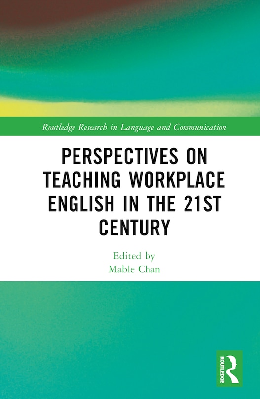 Front cover_Perspectives on Teaching Workplace English in the 21st Century