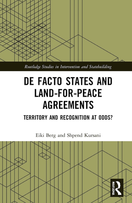 Front cover_De Facto States And Land-for-peace Agreements