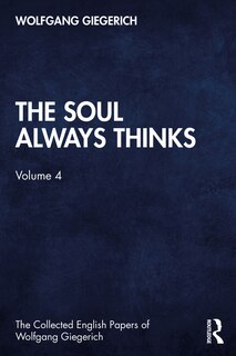 Front cover_The Soul Always Thinks