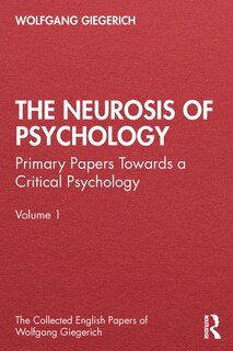 Front cover_The Neurosis Of Psychology