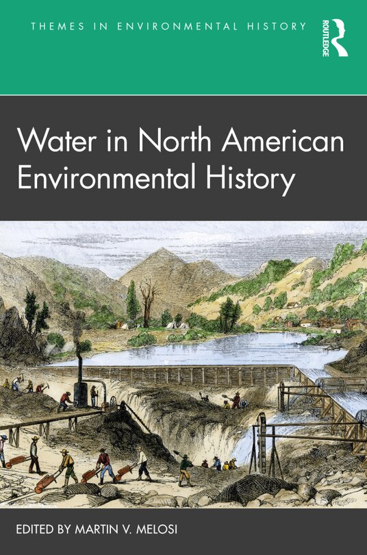 Front cover_Water In North American Environmental History