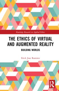 Couverture_The Ethics Of Virtual And Augmented Reality