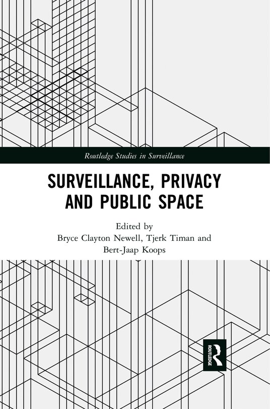 Front cover_Surveillance, Privacy And Public Space